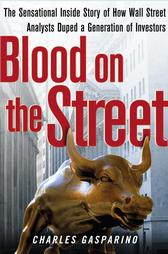 Blood on the Street: The Sensational Inside Story